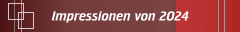Impressionen von 2024